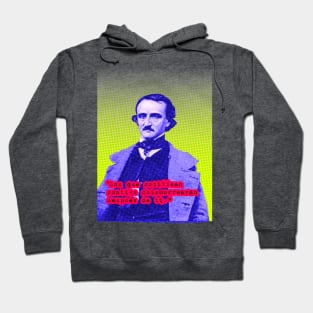 Edgar Allan Poe quote Hoodie